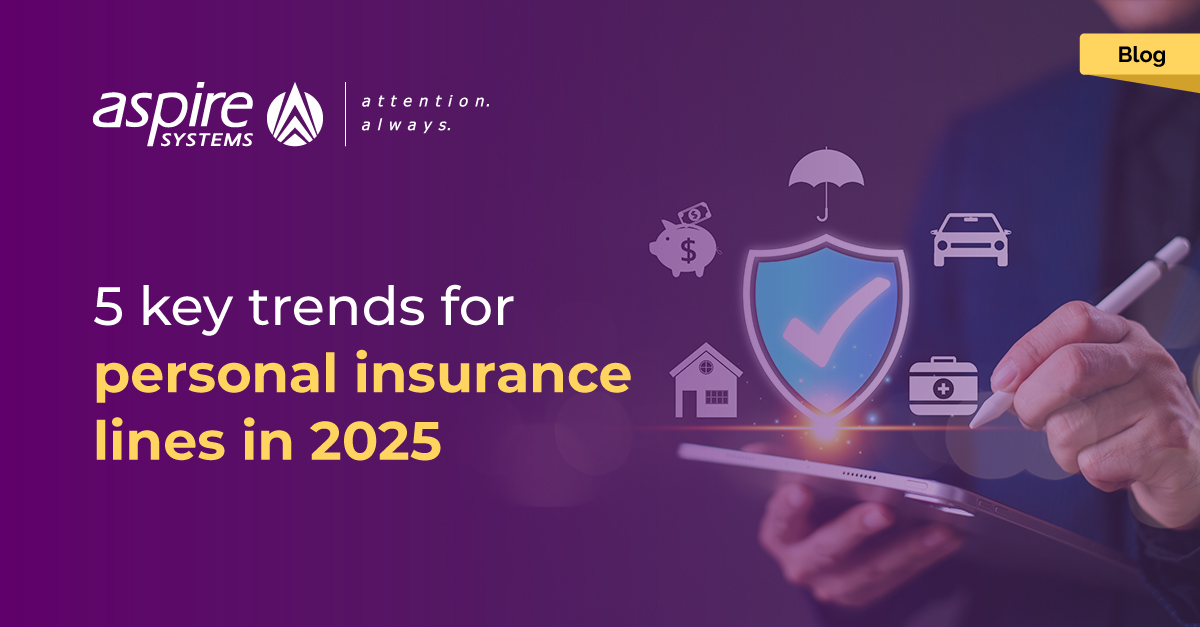 Design Line Insurance 5 key trends for personal insurance lines in 2025 - Blog